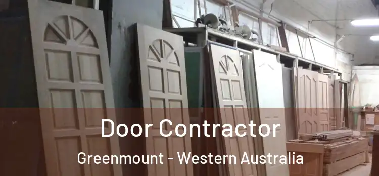 Door Contractor Greenmount - Western Australia