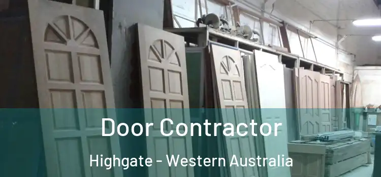 Door Contractor Highgate - Western Australia