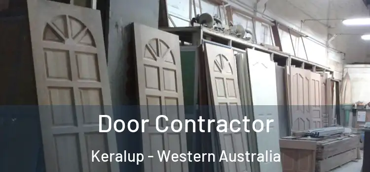 Door Contractor Keralup - Western Australia