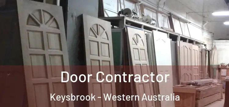 Door Contractor Keysbrook - Western Australia