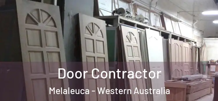 Door Contractor Melaleuca - Western Australia