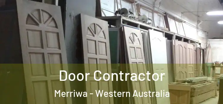 Door Contractor Merriwa - Western Australia