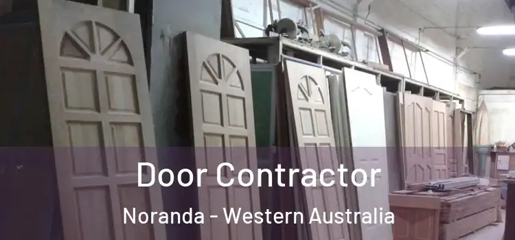Door Contractor Noranda - Western Australia