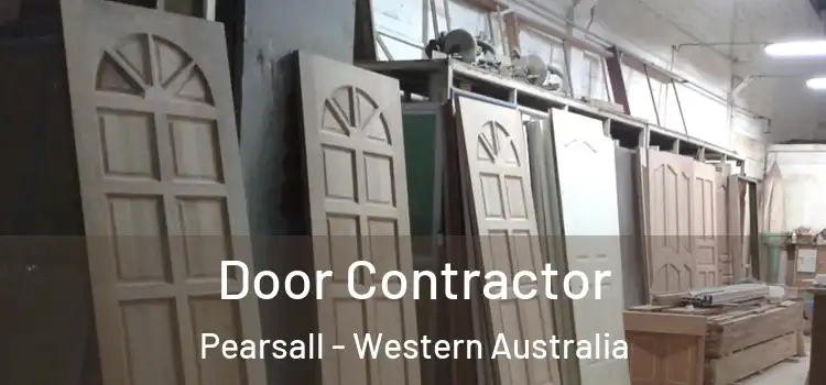 Door Contractor Pearsall - Western Australia