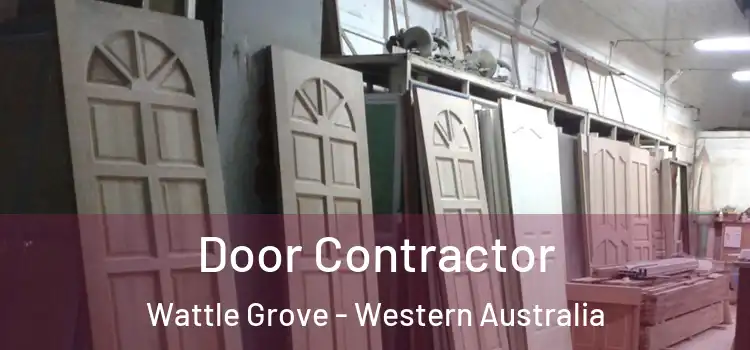 Door Contractor Wattle Grove - Western Australia