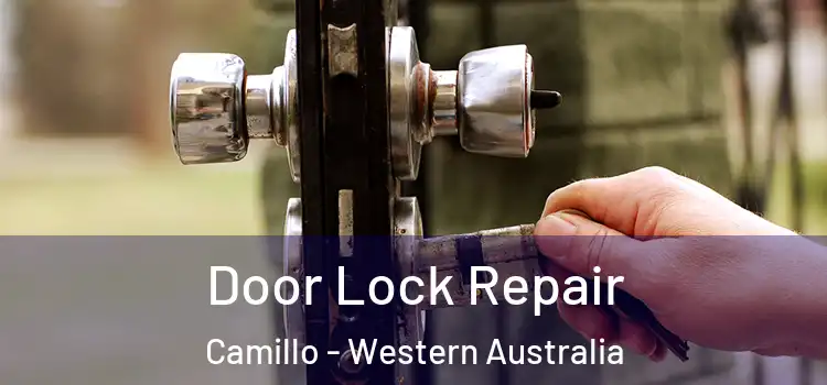 Door Lock Repair Camillo - Western Australia