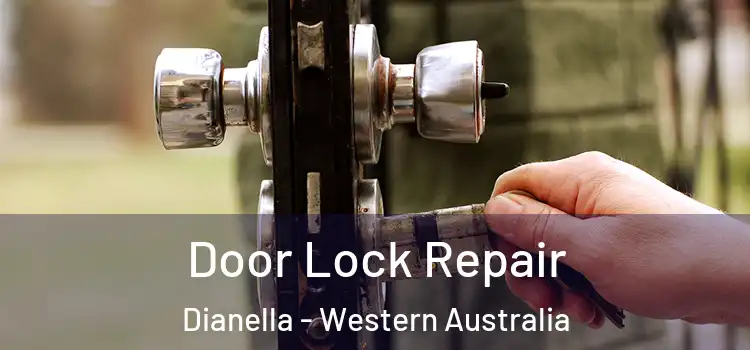 Door Lock Repair Dianella - Western Australia