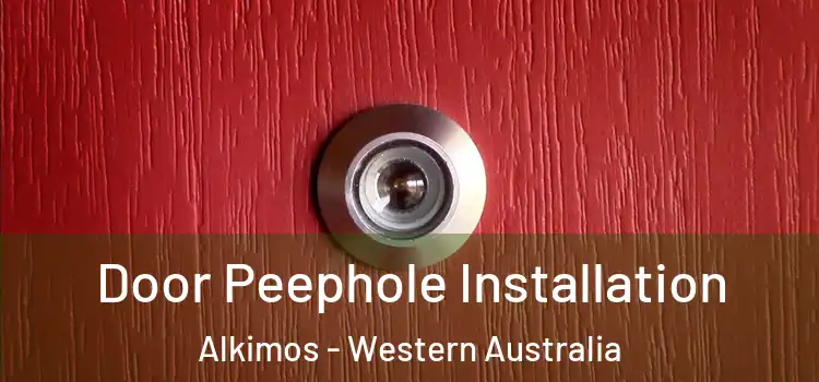 Door Peephole Installation Alkimos - Western Australia