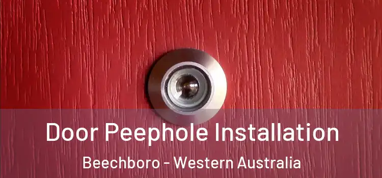 Door Peephole Installation Beechboro - Western Australia