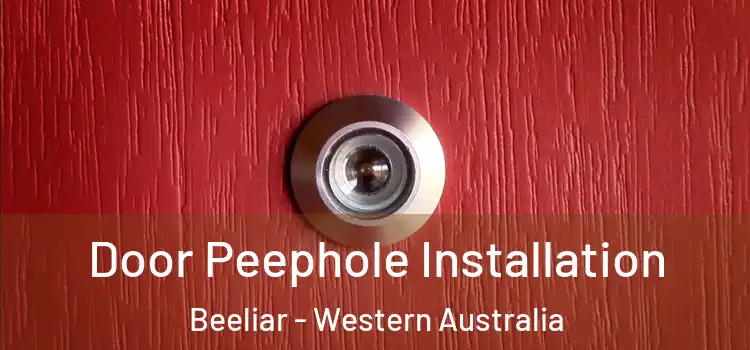 Door Peephole Installation Beeliar - Western Australia
