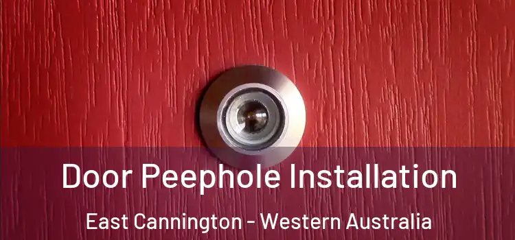Door Peephole Installation East Cannington - Western Australia