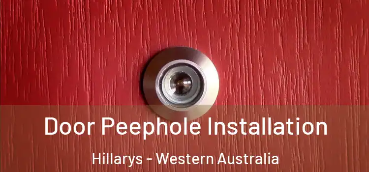 Door Peephole Installation Hillarys - Western Australia