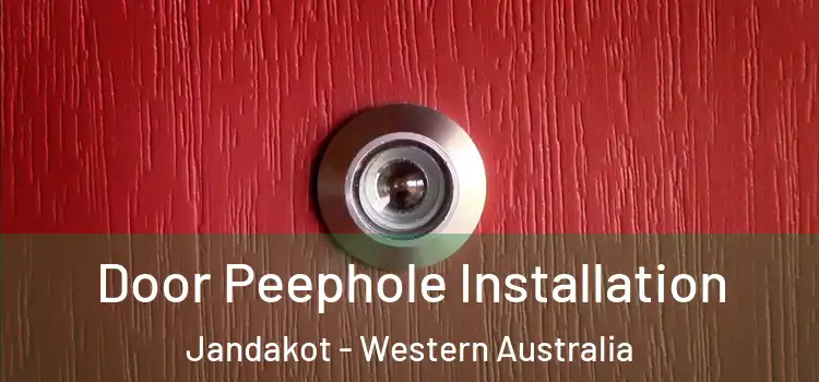 Door Peephole Installation Jandakot - Western Australia