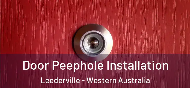 Door Peephole Installation Leederville - Western Australia
