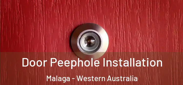 Door Peephole Installation Malaga - Western Australia