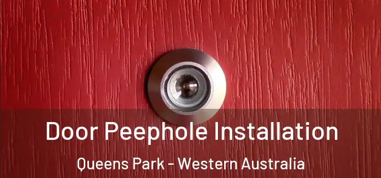 Door Peephole Installation Queens Park - Western Australia
