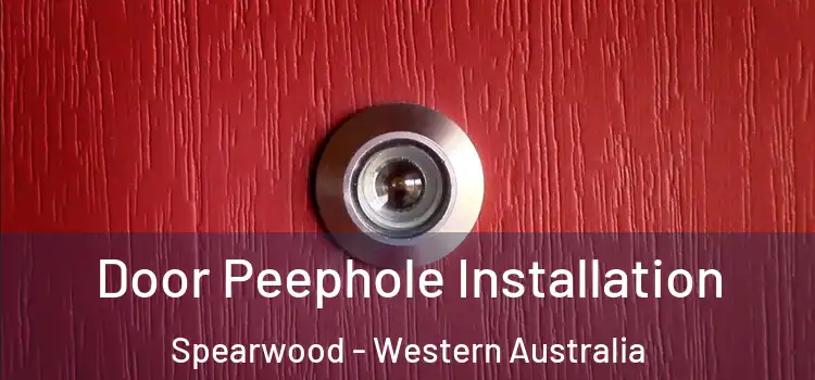 Door Peephole Installation Spearwood - Western Australia