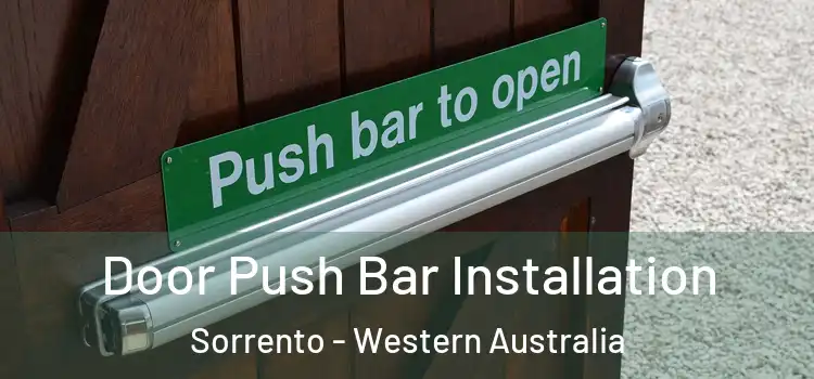 Door Push Bar Installation Sorrento - Western Australia