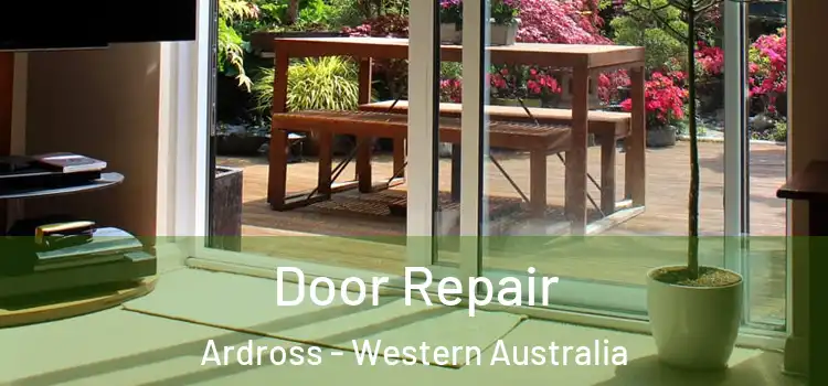 Door Repair Ardross - Western Australia