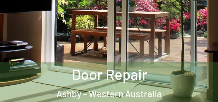 Door Repair Ashby - Western Australia