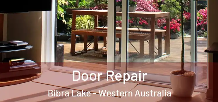 Door Repair Bibra Lake - Western Australia