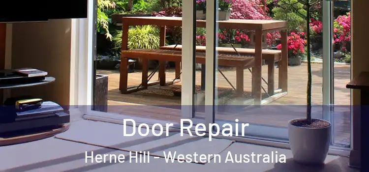 Door Repair Herne Hill - Western Australia