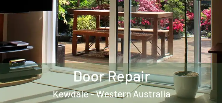 Door Repair Kewdale - Western Australia