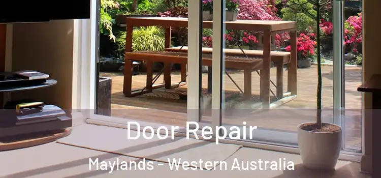Door Repair Maylands - Western Australia