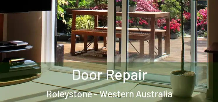 Door Repair Roleystone - Western Australia