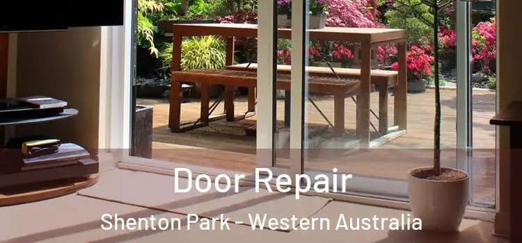 Door Repair Shenton Park - Western Australia