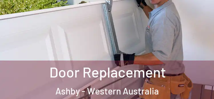 Door Replacement Ashby - Western Australia