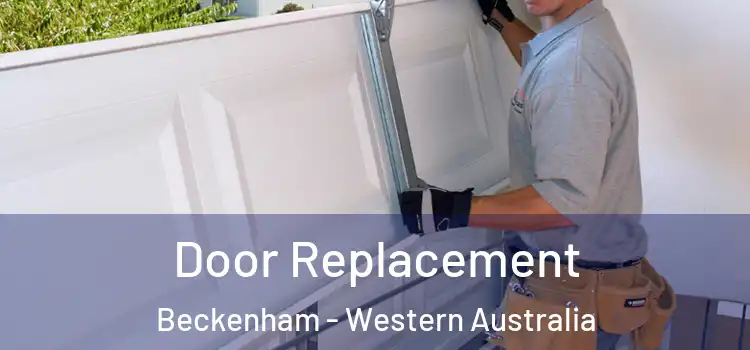 Door Replacement Beckenham - Western Australia