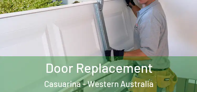 Door Replacement Casuarina - Western Australia