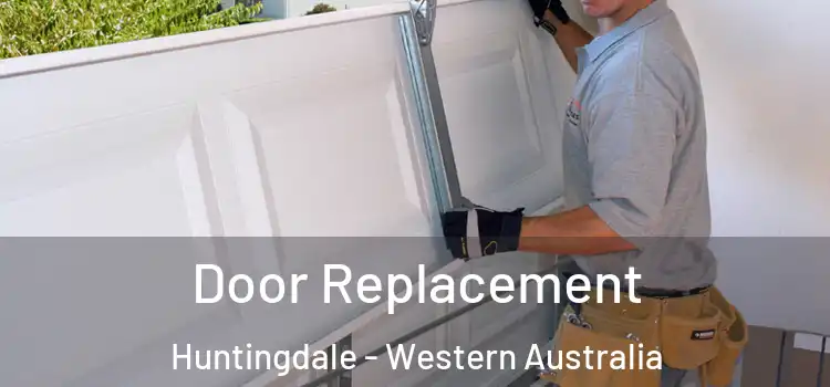 Door Replacement Huntingdale - Western Australia