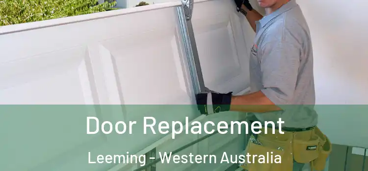 Door Replacement Leeming - Western Australia
