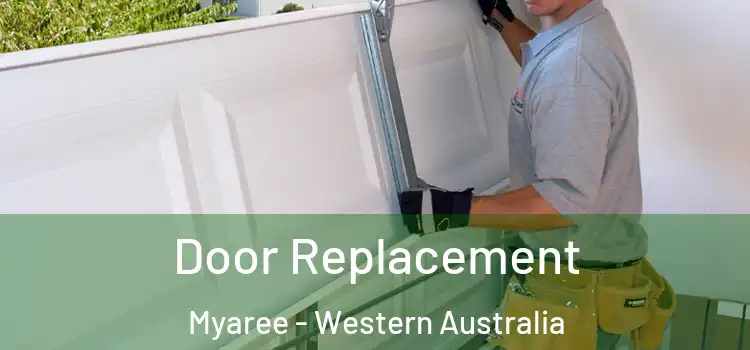 Door Replacement Myaree - Western Australia