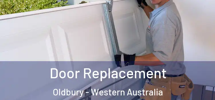 Door Replacement Oldbury - Western Australia