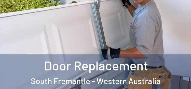 Door Replacement South Fremantle - Western Australia