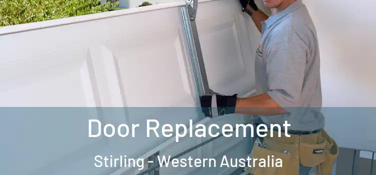 Door Replacement Stirling - Western Australia