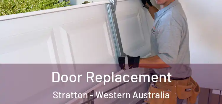 Door Replacement Stratton - Western Australia