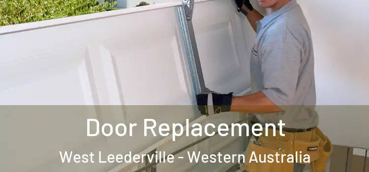 Door Replacement West Leederville - Western Australia