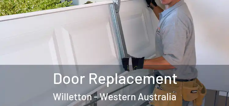 Door Replacement Willetton - Western Australia