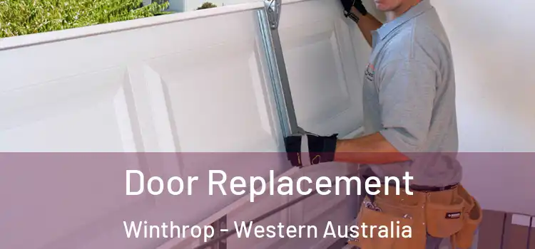 Door Replacement Winthrop - Western Australia