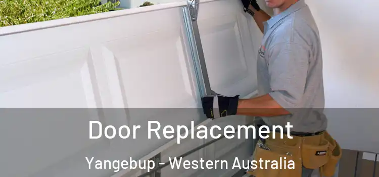 Door Replacement Yangebup - Western Australia