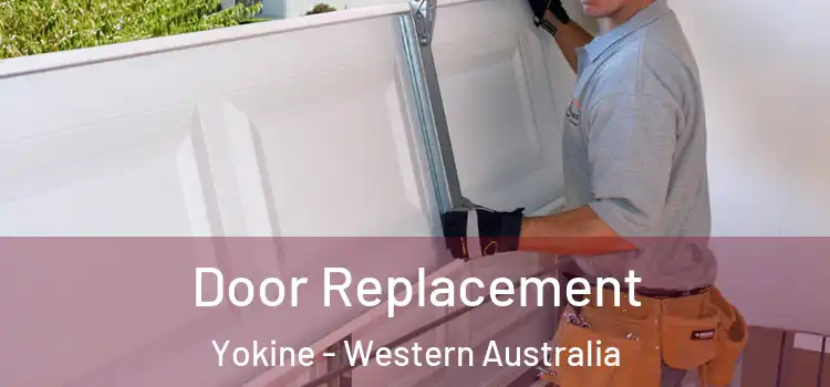Door Replacement Yokine - Western Australia