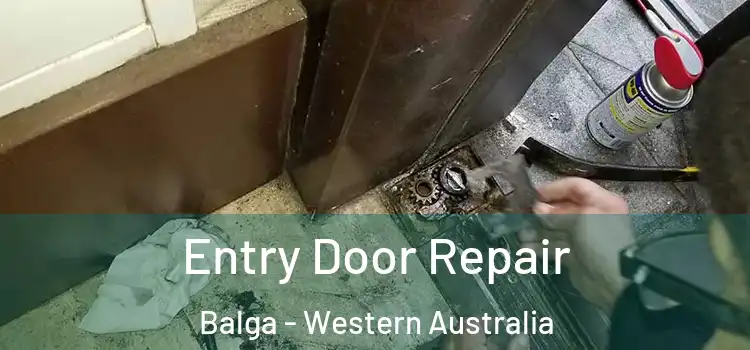 Entry Door Repair Balga - Western Australia