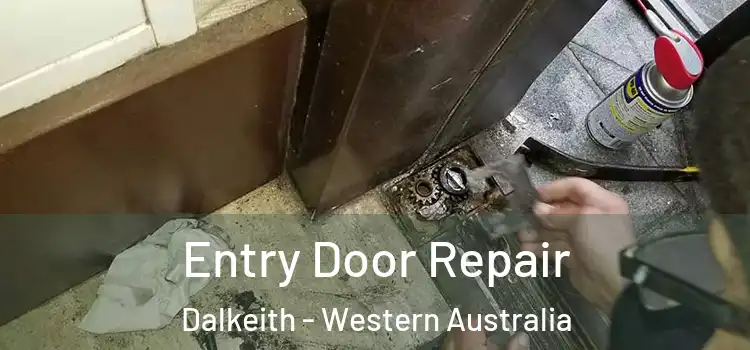 Entry Door Repair Dalkeith - Western Australia