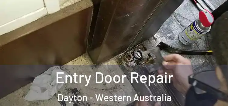 Entry Door Repair Dayton - Western Australia