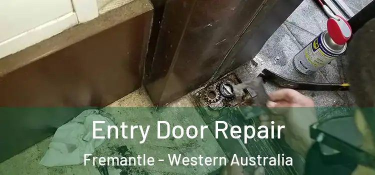 Entry Door Repair Fremantle - Western Australia