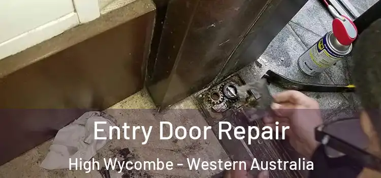 Entry Door Repair High Wycombe - Western Australia
